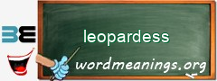 WordMeaning blackboard for leopardess
